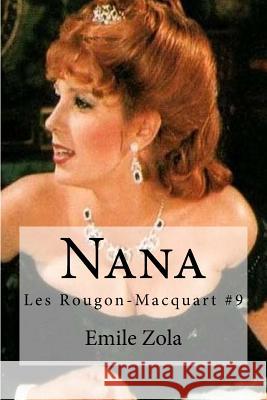 Nana: Les Rougon-Macquart #9 Emile Zola Hollybooks 9781535026581 Createspace Independent Publishing Platform - książka