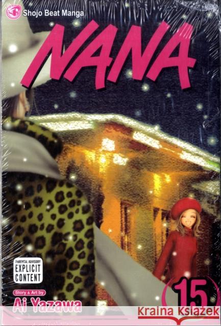 Nana, Vol. 15 Ai Yazawa Ai Yazawa 9781421523743 Viz Media, Subs. of Shogakukan Inc - książka