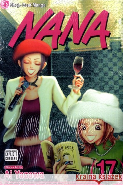 Nana, Vol. 17 Ai Yazawa 9781421523767 Viz Media, Subs. of Shogakukan Inc - książka