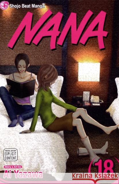 Nana, Vol. 18 Ai Yazawa 9781421526706 Viz Media, Subs. of Shogakukan Inc - książka