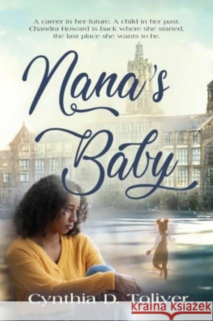 Nana's Baby Cynthia D. Toliver 9781958891377 Booklocker.com - książka