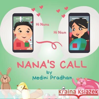 Nana's Call: Every Day At 5 o'clock Medini Pradhan 9798835801787 Independently Published - książka