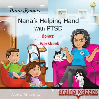 Nana's Helping Hand with PTSD: Plus Bonus Workbook Leiter, Samantha 9780692561553 Living Disabled Publishing - książka