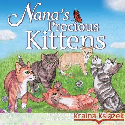 Nana's Precious Kittens Diana Delrusso Kimberly Young 9781737538516 Diana Delrusso-Varner - książka