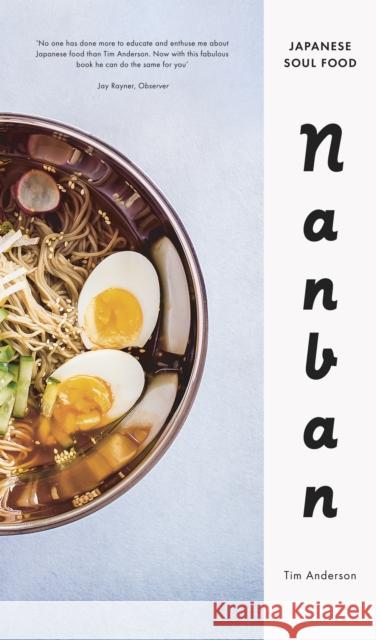 Nanban: Japanese Soul Food Tim &erson 9780224098908 SQUARE PEG - książka