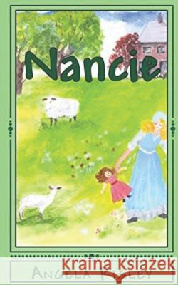 Nancie Angela M. Rigley 9781511774543 Createspace - książka