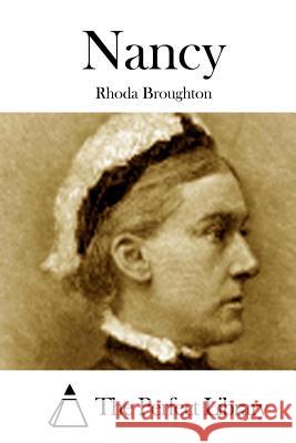 Nancy Rhoda Broughton The Perfect Library 9781511740401 Createspace - książka