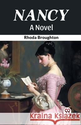 Nancy A Novel Rhoda Broughton 9789363051102 Double 9 Books - książka