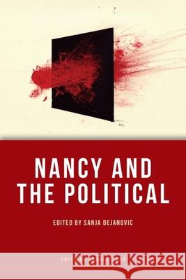 Nancy and the Political Sanja Dejanovic Sanja Dejanovic 9780748683178 Edinburgh University Press - książka