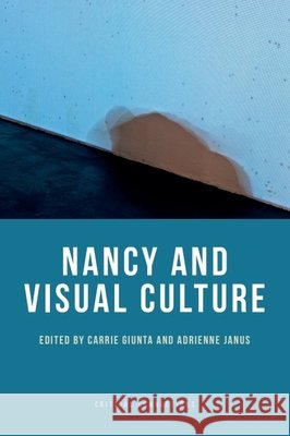 Nancy and Visual Culture Carrie Giunta, Adrienne Janus 9781474425810 Edinburgh University Press - książka