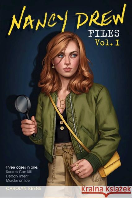 Nancy Drew Files Vol. I: Secrets Can Kill; Deadly Intent; Murder on Ice Carolyn Keene 9781534463127 Simon & Schuster - książka