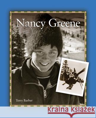 Nancy Greene Terry Barber 9781894593601 Grass Roots Press - książka