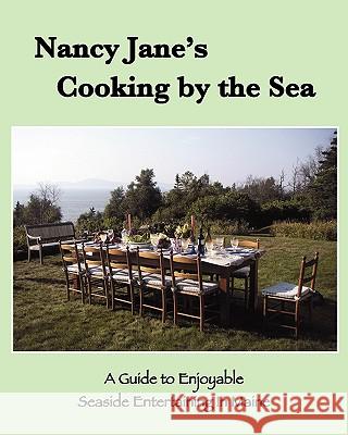 Nancy Jane's Cooking by the Sea Nancy Jane Davis Deangelo 9780979406836 Hark LLC - książka
