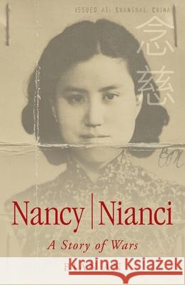 Nancy Nianci: A Story of Wars Bian An 9781643886114 Luminare Press - książka