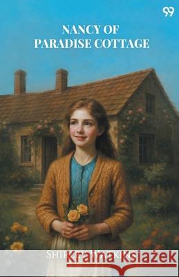 Nancy Of Paradise Cottage Shirley Watkins 9789371464802 Double 9 Books - książka
