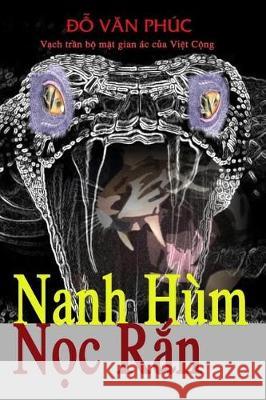 Nanh Hum Noc Ran: Venom of Communism Michael Peavey Do Phuc Van Do 9781974555277 Createspace Independent Publishing Platform - książka