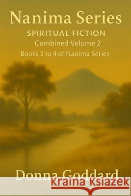 Nanima Series: Combined Volume 2 Donna Goddard 9781764151115 Donna Goddard - książka