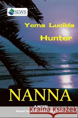 Nanna Yema Lucilda Hunter 9789991054254 Sierra Leonean Writers Series - książka
