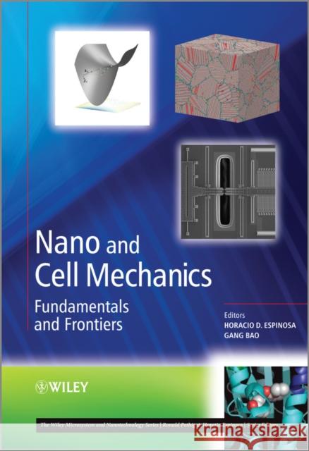 Nano and Cell Mechanics: Fundamentals and Frontiers Espinosa, Horacio D. 9781118460399 John Wiley & Sons - książka