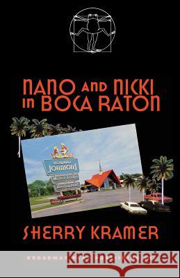 Nano And Nicki In Boca Raton Sherry Kramer 9780881455496 Broadway Play Publishing Inc - książka