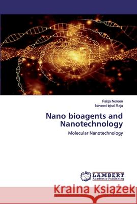 Nano bioagents and Nanotechnology Noreen, Faiqa 9786200269652 LAP Lambert Academic Publishing - książka