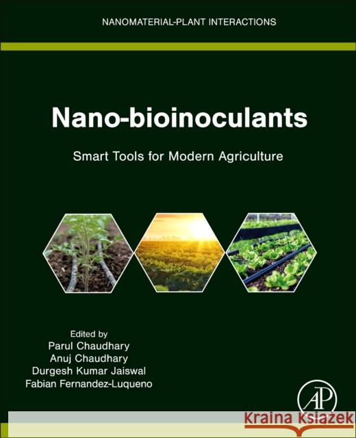 Nano-bioinoculants: Smart Tools for Modern Agriculture  9780443222856 Academic Press - książka