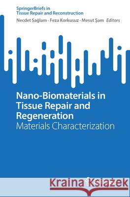 Nano-Biomaterials in Tissue Repair and Regeneration  9789819775996 Springer - książka