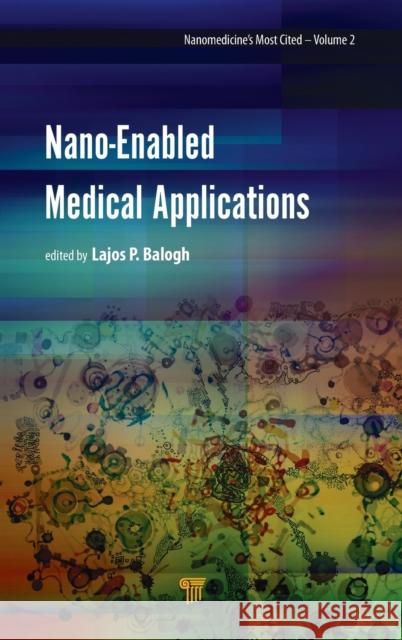 Nano-Enabled Medical Applications Lajos P. Balogh 9789814800327 Pan Stanford Publishing - książka