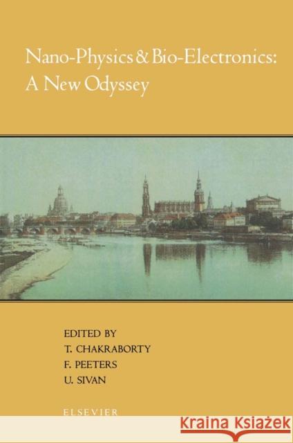 Nano-Physics and Bio-Electronics: A New Odyssey Chakraborty, T. 9780444509932 ELSEVIER SCIENCE & TECHNOLOGY - książka