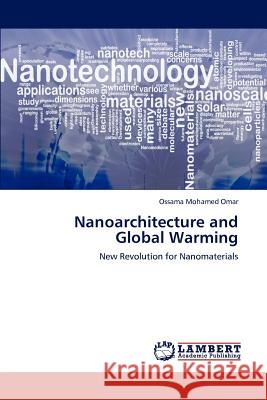 Nanoarchitecture and Global Warming Ossama Mohame 9783659122569 LAP Lambert Academic Publishing - książka