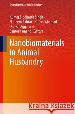 Nanobiomaterials in Animal Husbandry  9789819545414 Springer - książka