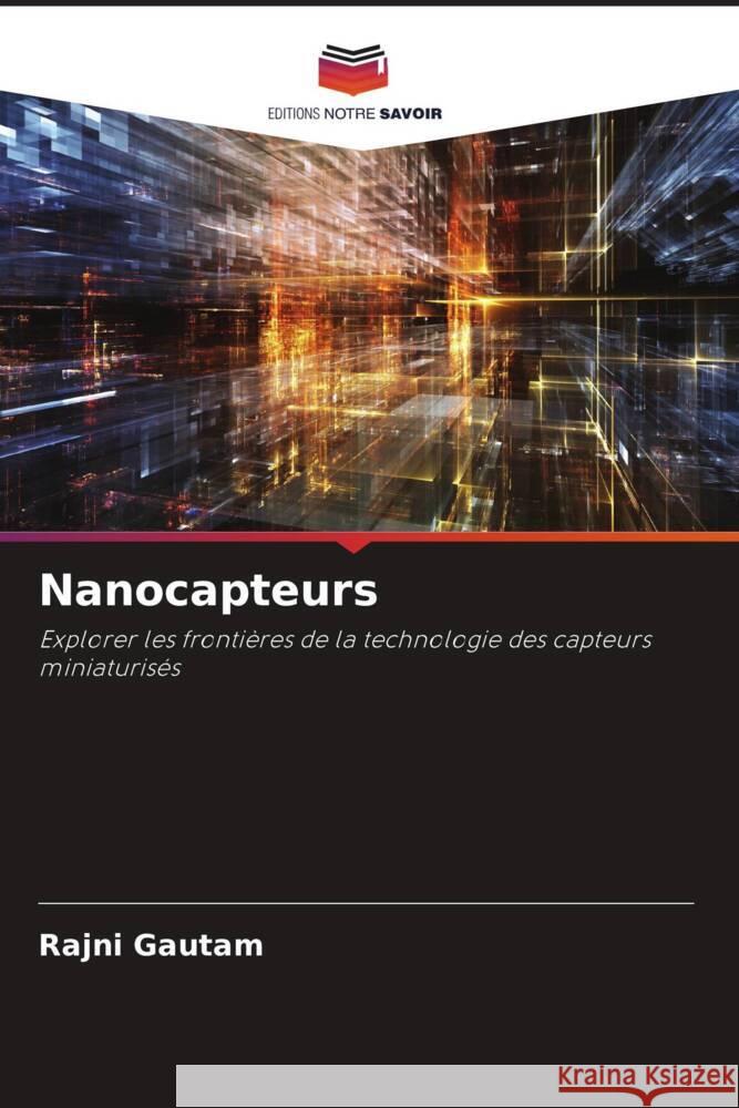 Nanocapteurs Rajni Gautam 9786208151621 Editions Notre Savoir - książka