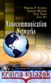 Nanocommunication Networks Preecha P Yupapin, Somsak Mitatha, Chat Teeka 9781614708124 Nova Science Publishers Inc