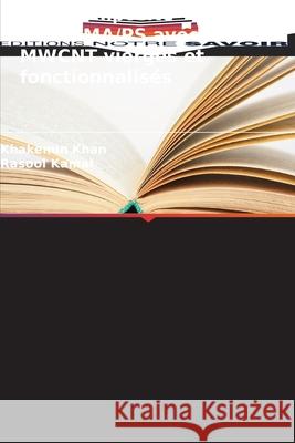 Nanocomposite PC/PMMA/PS avec MWCNT vierges et fonctionnalisés Khan, Khakemin, Kamal, Rasool 9786209112201 Editions Notre Savoir - książka