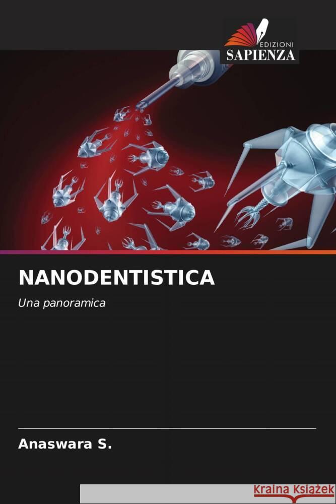 NANODENTISTICA S., Anaswara 9786204771069 Edizioni Sapienza - książka