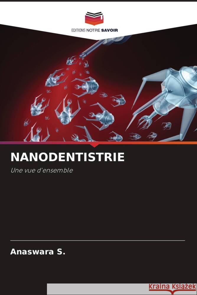 NANODENTISTRIE S., Anaswara 9786204771052 Editions Notre Savoir - książka