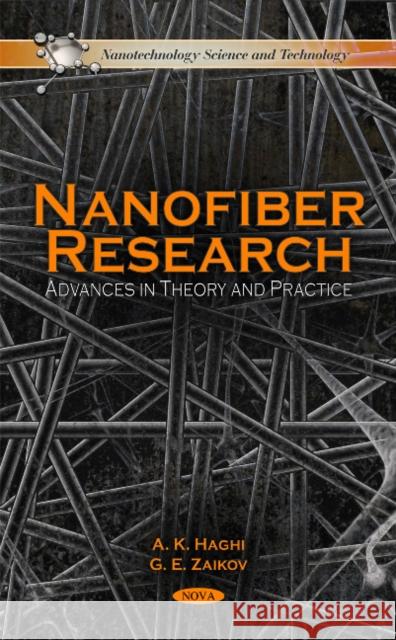 Nanofiber Research Advances A K Haghi, G E Zaikov 9781617619458 Nova Science Publishers Inc - książka
