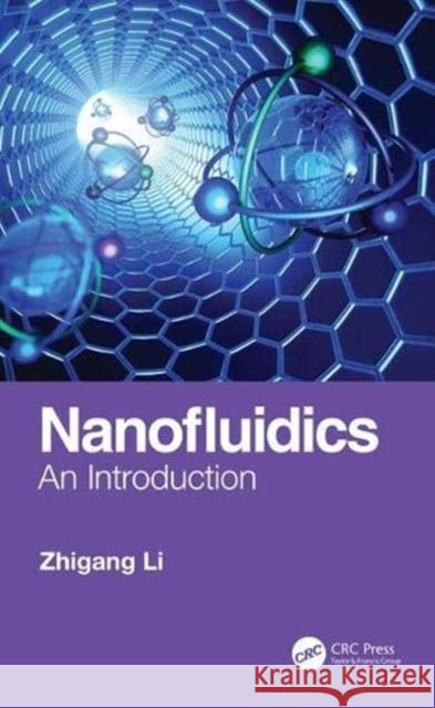 Nanofluidics: An Introduction Zhigang Li 9781138035515 CRC Press - książka