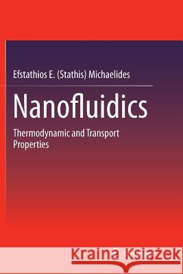 Nanofluidics: Thermodynamic and Transport Properties Michaelides 9783319343105 Springer - książka