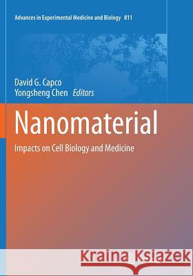 Nanomaterial: Impacts on Cell Biology and Medicine Capco, David G. 9789402402865 Springer - książka