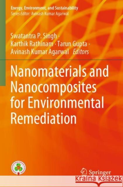 Nanomaterials and Nanocomposites for Environmental Remediation  9789811632587 Springer Nature Singapore - książka