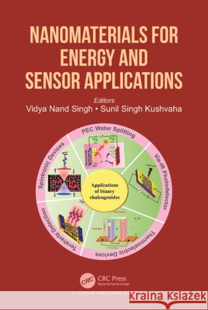 Nanomaterials for Energy and Sensor Applications  9781032397009 Taylor & Francis Ltd - książka