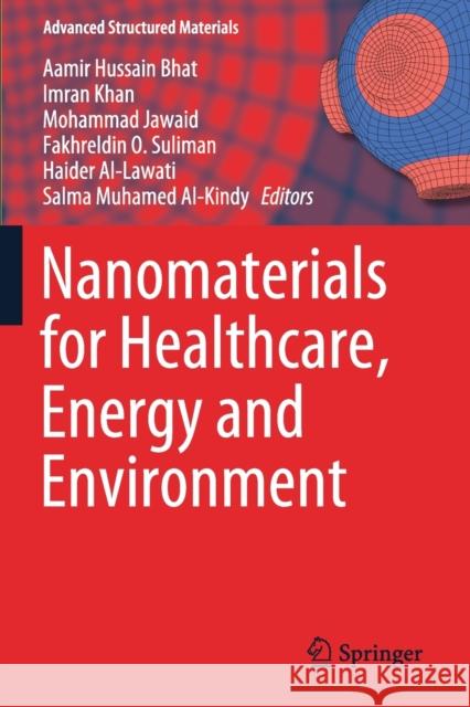 Nanomaterials for Healthcare, Energy and Environment  9789811398353 Springer Singapore - książka