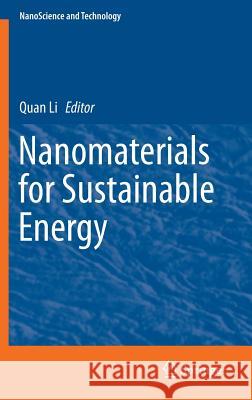 Nanomaterials for Sustainable Energy Quan Li 9783319320212 Springer - książka