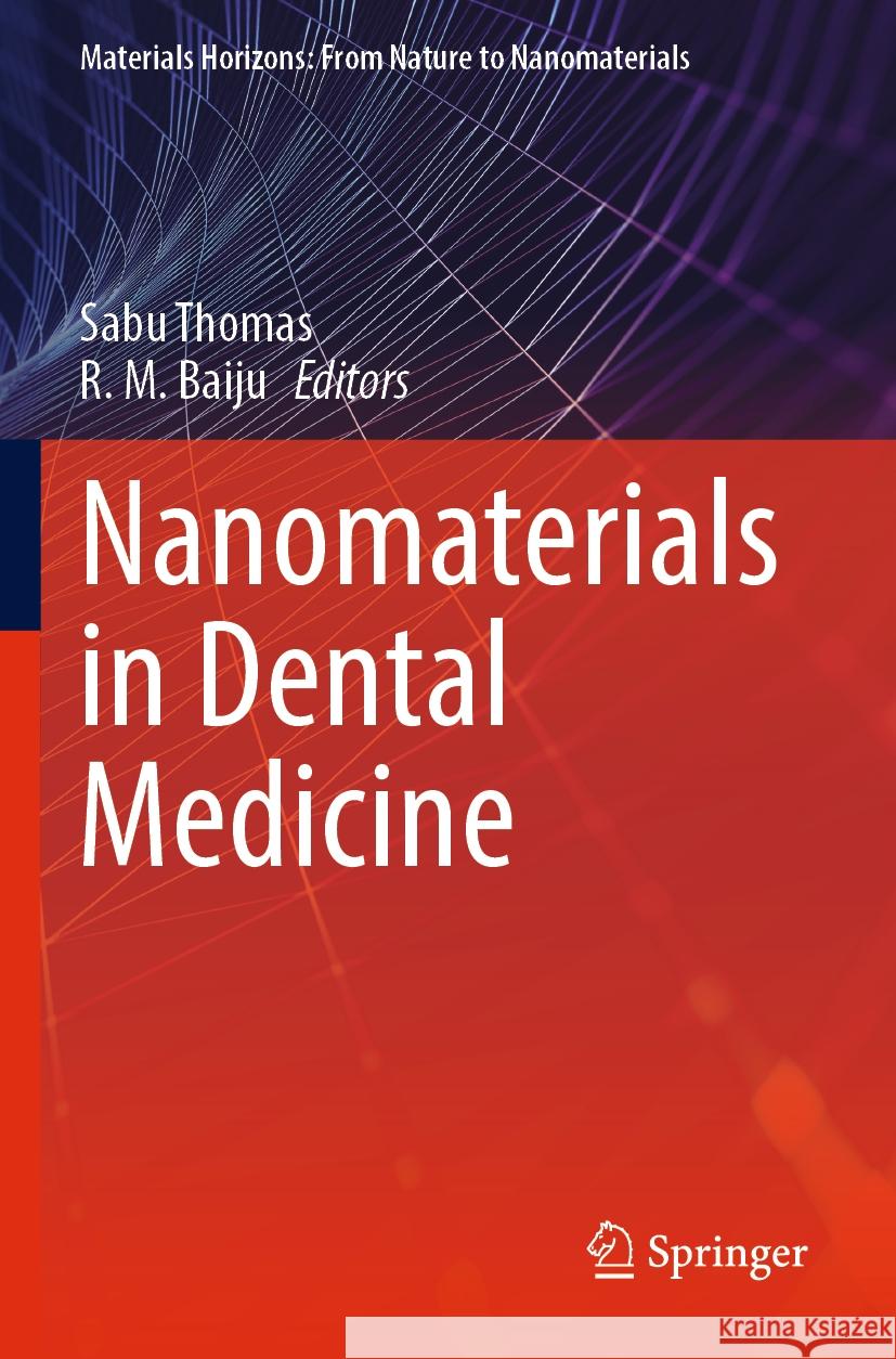 Nanomaterials in Dental Medicine  9789811987205 Springer Nature Singapore - książka