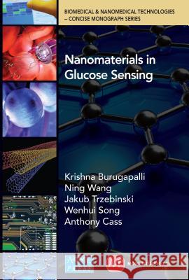 Nanomaterials in Glucose Sensing Krishna Burugapalli Ning Wang 9780791860274 Momentum Press - książka