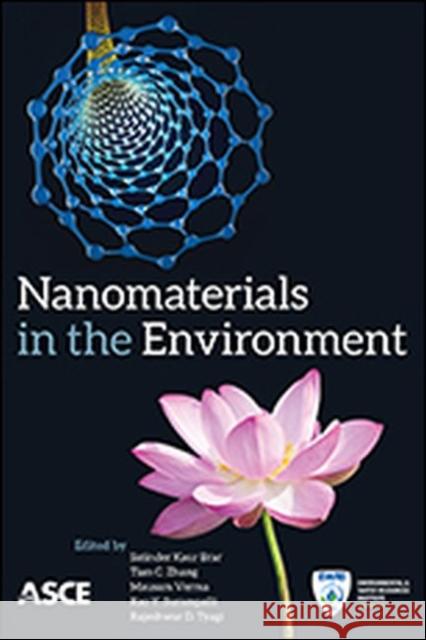 Nanomaterials in the Environment Satinder Kaur Brar Tian C. Zhang Mausam Verma 9780784414088 American Society of Civil Engineers - książka