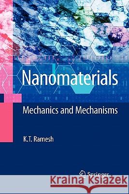 Nanomaterials: Mechanics and Mechanisms Ramesh, K. T. 9781441935373 Springer - książka