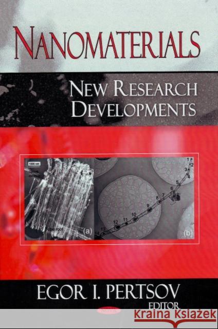 Nanomaterials: New Research Developments Egor I Pertsov 9781604563009 Nova Science Publishers Inc - książka