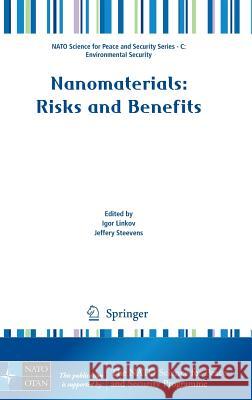 Nanomaterials: Risks and Benefits Linkov, Igor 9781402094897 Springer - książka